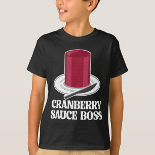 Thanksgiving Canned Cranberry Sauce Boss Turkey T-Shirt