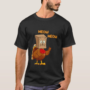 Thanksgiving Cat Funny Fake Cat Meow Thanksgiving T-Shirt