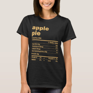 Thanksgiving Christmas Apple Pie Nutritional Facts T-Shirt
