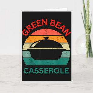 Thanksgiving Christmas Funny Green Bean Cerole Des Card