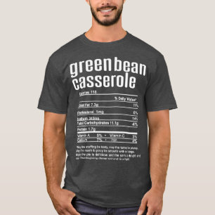 Thanksgiving Christmas Green Bean Casserole Fact T-Shirt