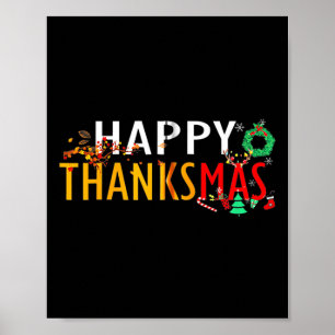 Thanksgiving Christmas Happy Thanksmas 2023 Poster