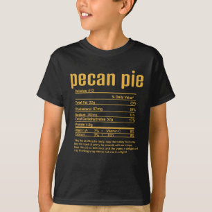Thanksgiving Christmas Pecan Pie Nutritional Facts T-Shirt
