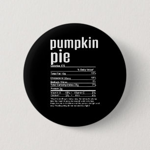 Thanksgiving Christmas Pumpkin Pie Nutritional Fac 6 Cm Round Badge
