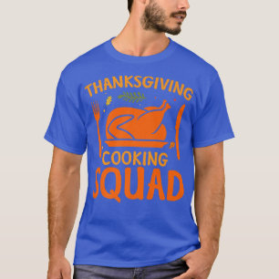 Thanksgiving Cooking Squad Crew Team T-Shirt