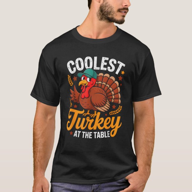 Thanksgiving Coolest Turkey At Table Boys Kids Tod T-Shirt (Front)
