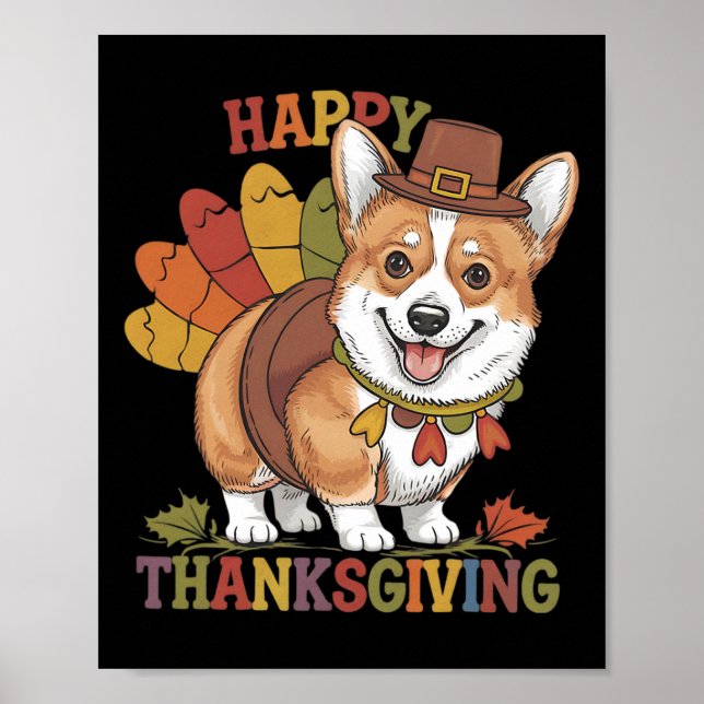 Thanksgiving Corgi Dog Turkey  Poster (Front)