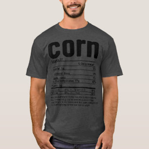Thanksgiving Corn Nutritional Facts T-Shirt