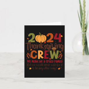 Thanksgiving Crew 2024 Turkey Fall Family Matching Card