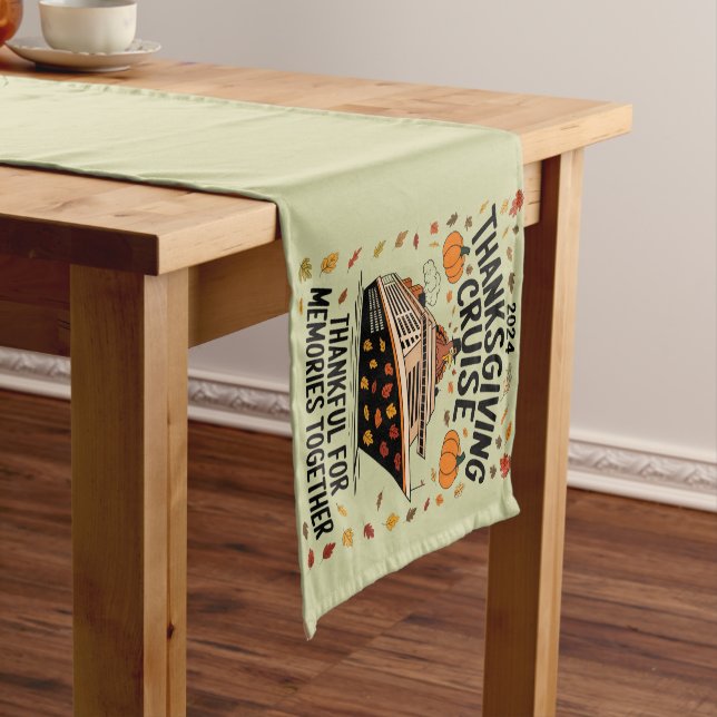 Thanksgiving Cruise 2024 Thankful For Memories  Short Table Runner (In Situ)