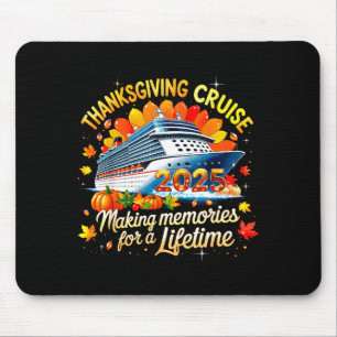 Thanksgiving Cruise 2025 Family Vacation Gift Mouse Mat