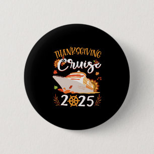 Thanksgiving Cruise 2025 Funny Turkey Leaves Thank 6 Cm Round Badge