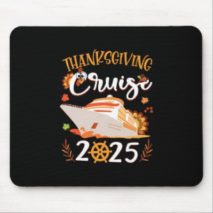 Thanksgiving Cruise 2025 Funny Turkey Leaves Thank Mouse Mat