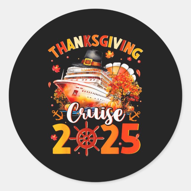Thanksgiving Cruise 2025 Funny Turkey Pumpkin Leav Classic Round Sticker (Front)