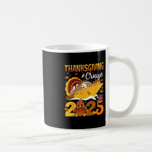 Thanksgiving Cruise 2025 Funny Turkey Pumpkin Leav Coffee Mug
