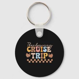 Thanksgiving Cruise Matching Thanksgiving Tee 2025 Key Ring