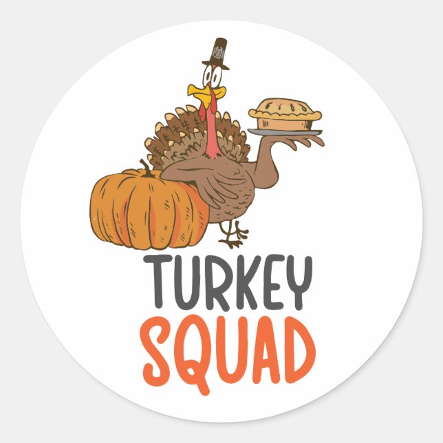 Thanksgiving  Cute Turkey Squad Classic Round Sticker (Front)