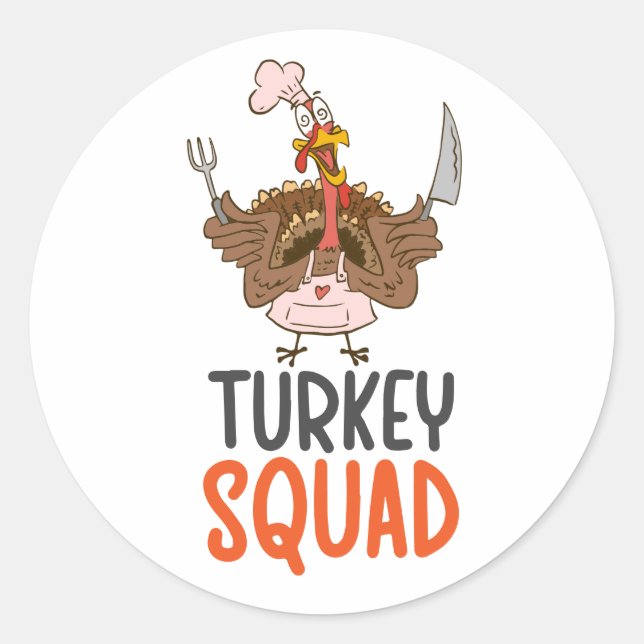 Thanksgiving  Cute Turkey Squad Classic Round Sticker (Front)