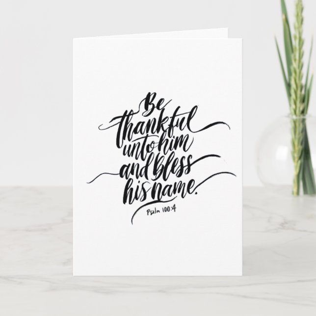 Thanksgiving Day Bible Verse: Psalm 100:04 Thank You Card (Front)