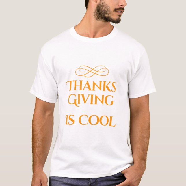 Thanksgiving Day Cool T-Shirt (Front)