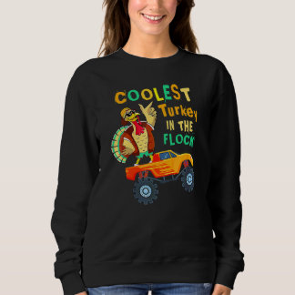 Thanksgiving Day For Toddlers Coolest Turkey In Th Sweatshirt