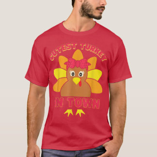 Thanksgiving Day Girls Kids Cutest Turkey In Town  T-Shirt