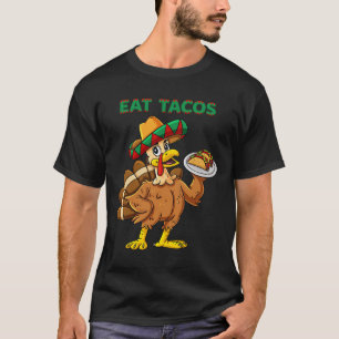 Thanksgiving Day Turkey Eat Tacos Mexican Sombrero T-Shirt