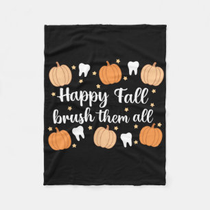 Thanksgiving Dental Dentist Happy Fall Brush Them Fleece Blanket