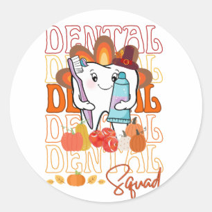 Thanksgiving Dental Squad Festive Dental Team Classic Round Sticker