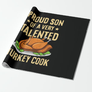 Thanksgiving Design for a Son of a Turkey Cook Wrapping Paper