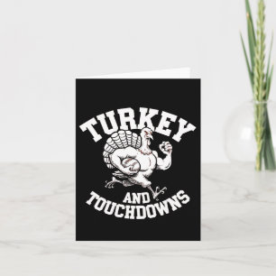 Thanksgiving Design For Men Turkey And Touchdowns Card