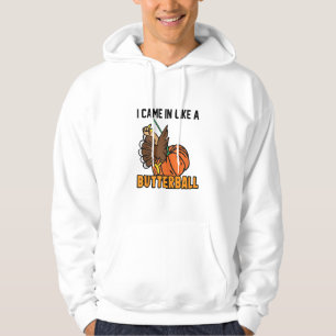 Thanksgiving design Funny I Came In Like A Butterb Hoodie