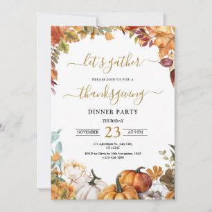 Thanksgiving Dinner Feast Let's Give Thanks Party Invitation