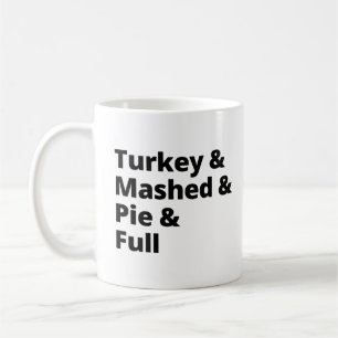 Thanksgiving Dinner Feast Vibes Coffee Mug