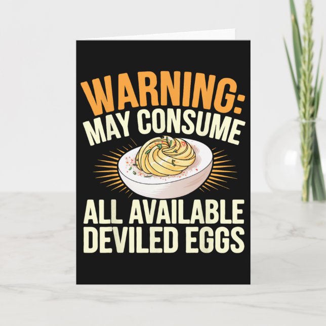 Thanksgiving Dinner May Consume All Deviled Eggs  Card (Front)