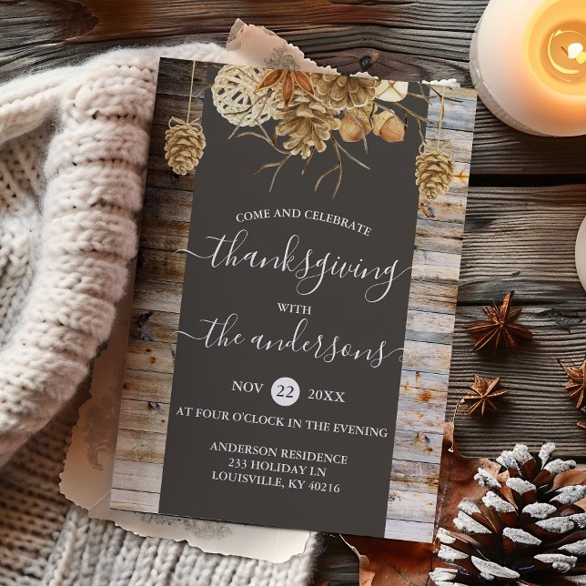 Thanksgiving Dinner Rustic Country Wood Pine Cone Invitation (Creator Uploaded)