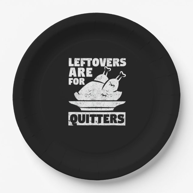 Thanksgiving Dinner Turkey Day Leftovers Are For Q Paper Plate (Front)