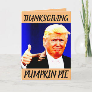 THANKSGIVING DONALD TRUMP FUNNY GREETING CARDS