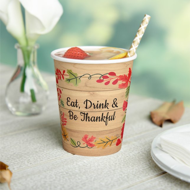 Thanksgiving Eat Drink & Be Merry Light Brown Wood Paper Cups (Insitu)