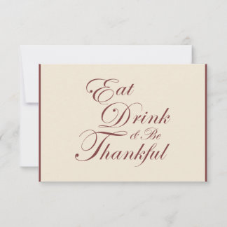 Thanksgiving ~ Eat Drink & Be Thankful RSVP Card