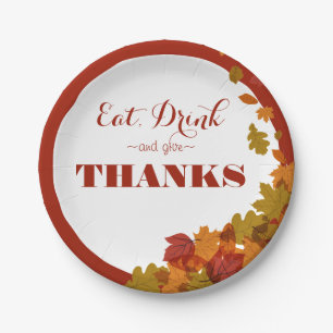Thanksgiving Eat Drink & Give Thanks Autumn Leaves Paper Plate