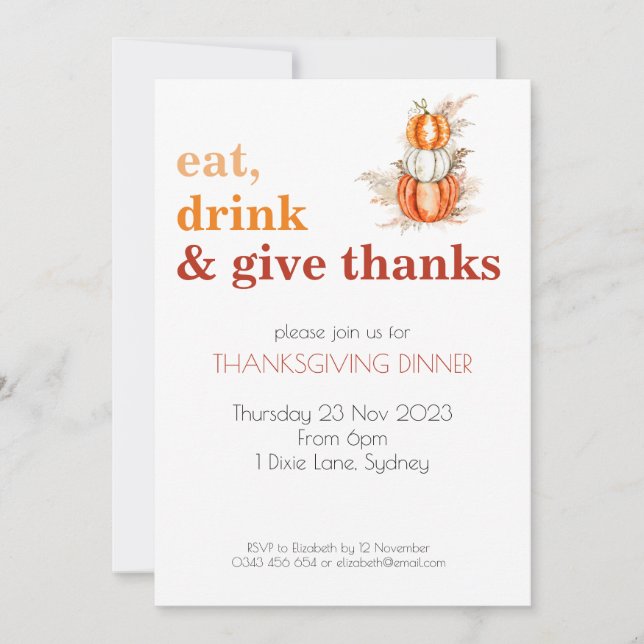 Thanksgiving Eat, Drink & Give Thanks Invitation.  Invitation (Front)