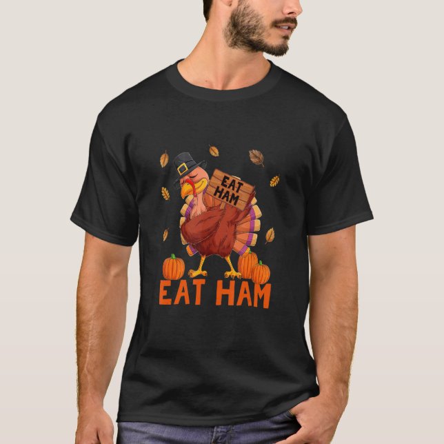 Thanksgiving Eat Ham Turkey Dabbing Autumn T-Shirt (Front)