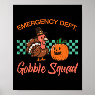 Thanksgiving Emergency Nurse Gobble Squad Scrub To Poster