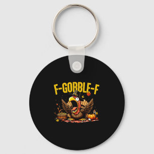 Thanksgiving F-gobble-f Funny Turkey Pumpkin Leave Key Ring