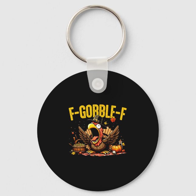 Thanksgiving F-gobble-f Funny Turkey Pumpkin Leave Key Ring (Front)
