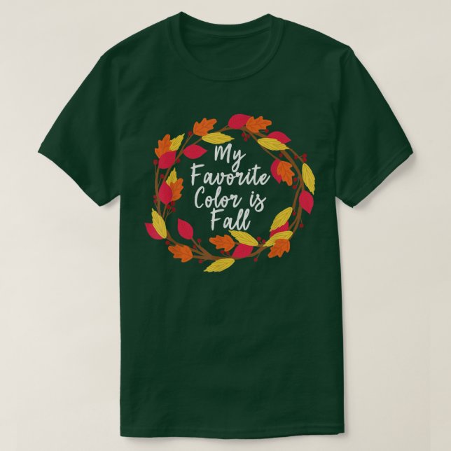 Thanksgiving Fall Autumn  Favourite Colour Tee  (Design Front)