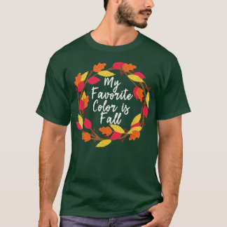 Thanksgiving Fall Autumn  Favourite Colour Tee 