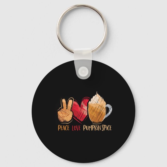 Thanksgiving Fall Women Peace Love Pumpkin Spice  Key Ring (Front)
