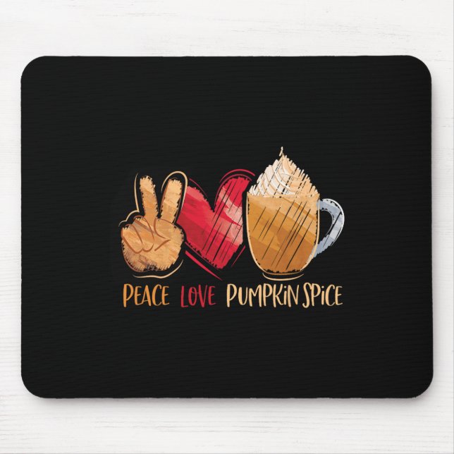 Thanksgiving Fall Women Peace Love Pumpkin Spice  Mouse Mat (Front)